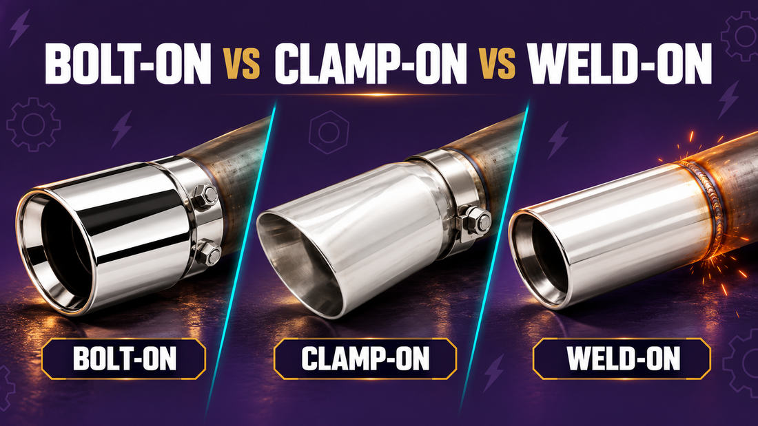 Bolt-On vs Weld-On vs Clamp-On Exhaust Tips: Which Install Method Is Best?